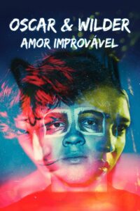 Oscar & Wilder: Amor Improvável