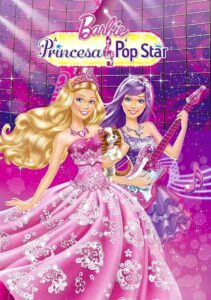 Barbie: A Princesa & A Popstar