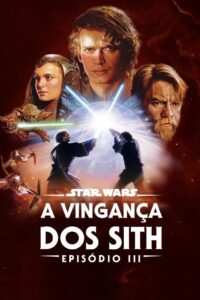 Star Wars: Episódio III – A Vingança dos Sith