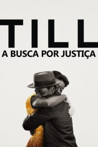 Till: A Busca por Justiça