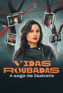 Vidas Roubadas – A Saga de Isabella