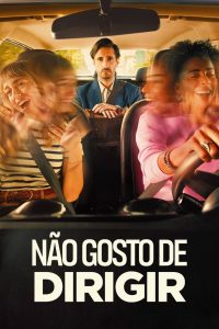 Não Gosto de Dirigir