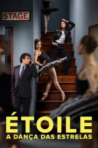 Étoile: a Dança das Estrelas: 1 Temporada